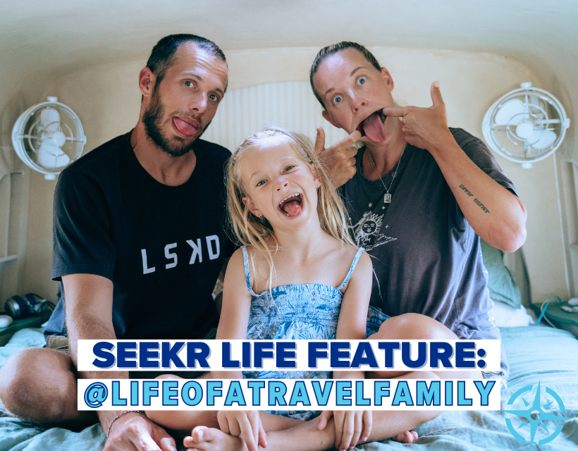 SEEKRLIFE FEATURE: Life Of a Travel Family